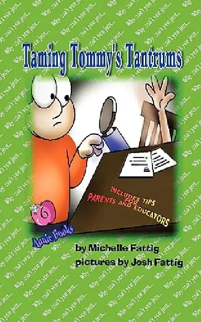 Taming Tommy's Tantrums by Michelle Fattig, Josh Fattig