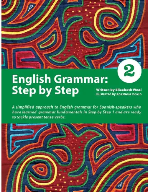 English Grammar: Step by Step 2 by Elizabeth Weal