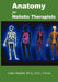 Anatomy For Holistic Therapists by Colin Paddon