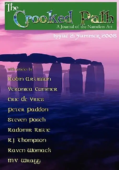 The Crooked Path Journal: Issue 2 by Peter Paddon, Veronica Cummer, Eric De Vries