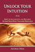 Unlock Your Intuition by Andrea Hess