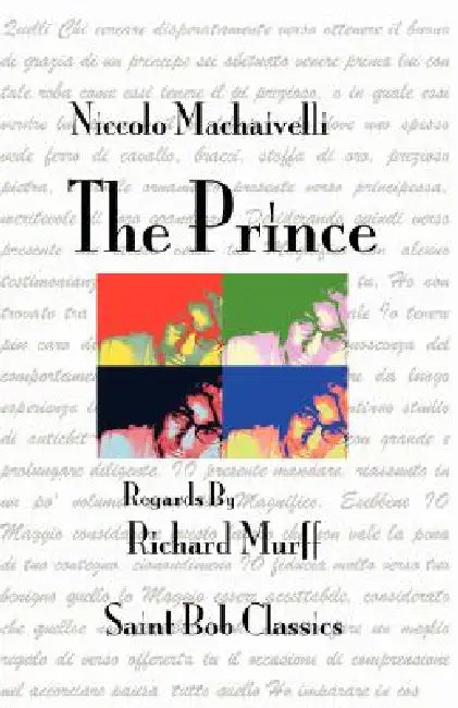 The Prince by Niccolo Machiavelli, Richard Murff