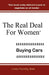 The Real Deal For Women: Buying Cars by Linda Fleming Balk