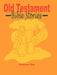 Old Testament Bible Stories by Jackson Day