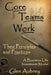 Core Teams Work Their Principles and Practices by Glen E. Aubrey