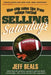Selling Saturdays: Blue Chip Sales Tips from College Football by Jeff Beals