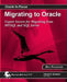 Migrating to Oracle: Expert Secrets for Migrating from MySQL and SQL Server by Ben Prusinski