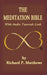 The Meditation Bible: With Audio Tutorials LINK by Richard P. Matthews