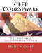 CLEP Courseware: U.S. History I: Colonization to 1877 by Brent W. Knapp