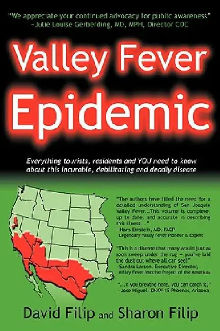 Valley Fever Epidemic by David Filip, Sharon Filip