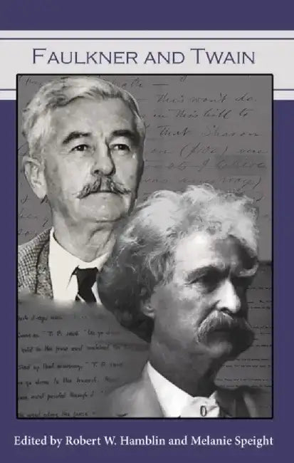 Faulkner and Twain by Various