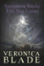 Something Witchy This Way Comes: Something Witchy, Book One by Veronica Blade