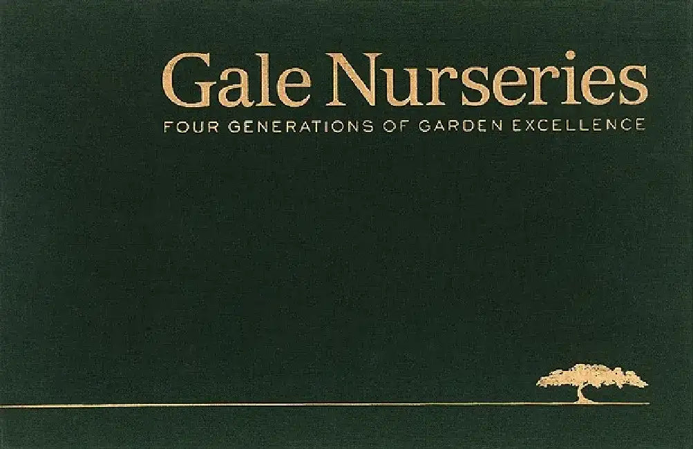 Gale Nurseries: Four Generations of Garden Excellence by Adam Levine