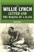 The Willie Lynch Letter And The Making Of A Slave by Willie Lynch
