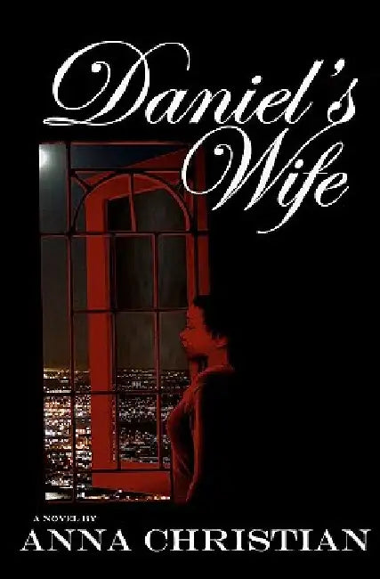 Daniel's Wife by Anna Christian