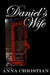 Daniel's Wife by Anna Christian