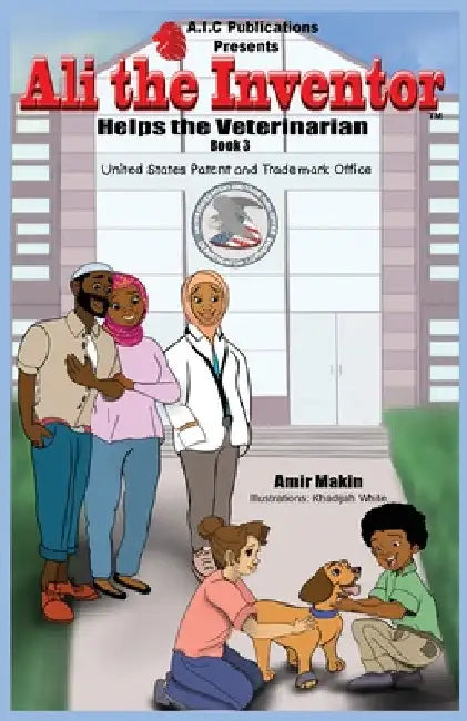 Ali the Inventor Helps the Veterinarian: Book 3 by Amir Makin