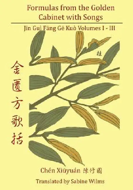 Formulas from the Golden Cabinet with Songs: Vol. I-III by Sabine Wilms