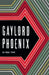 Gaylord Phoenix by Edie Fake
