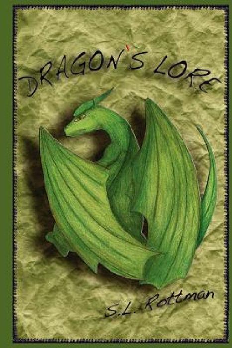 Dragon's Lore by S. L. Rottman