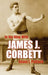 In the Ring with James J. Corbett by Adam J. Pollack