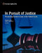 In Pursuit Of Justice: Prosecuting Terrorism Cases In The Federal Courts by James J., Jr. Benjamin
