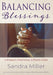 Balancing Blessings: A Woman's Devotional and Prayer Guide by Sandra Miller
