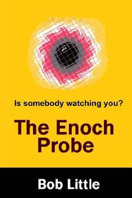 The Enoch Probe by Bob Little