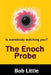 The Enoch Probe by Bob Little
