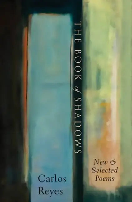 The Book of Shadows by Carlos Reyes