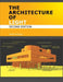 The Architecture of Light (2nd Edition): Architectural Lighting Design Concepts and Techniques by Sage Russell