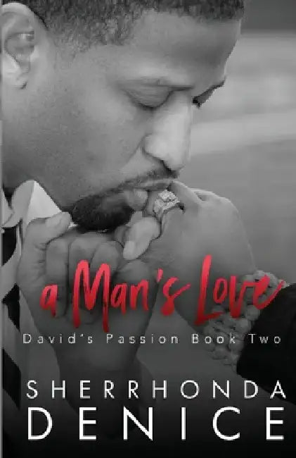 A Man's Love by Sherrhonda Denice