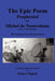 The Epic Poem Prophesied by Nostradamus: The Prophecies in a Revised Order by Robert Tippett