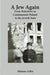 A Jew Again: From Bolechow to Communist Poland to the Jewish State by Joan Adler, Shlomo Adler