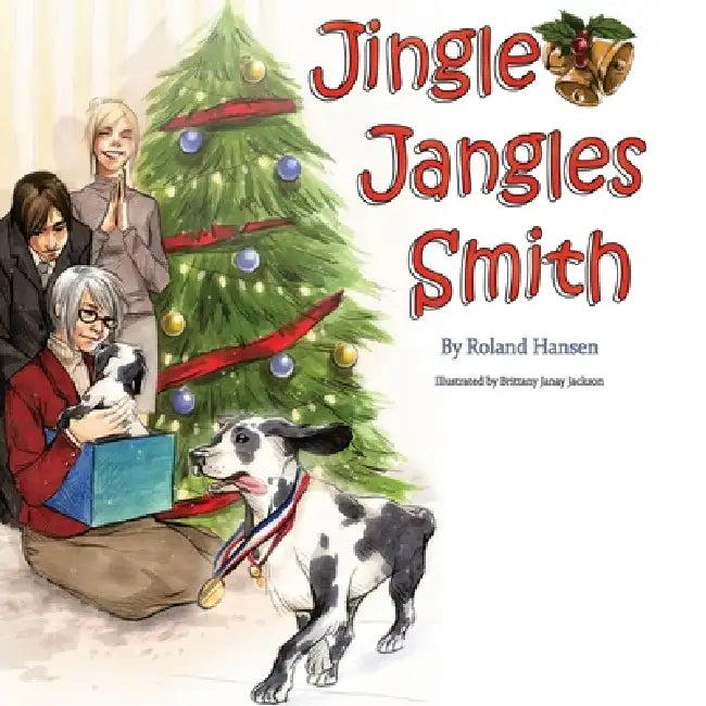 Jingle Jangles Smith by Roland Hansen, Brittany Janay Jackson