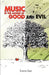 Music in the Garden of Good and Evil by Lorne Lee
