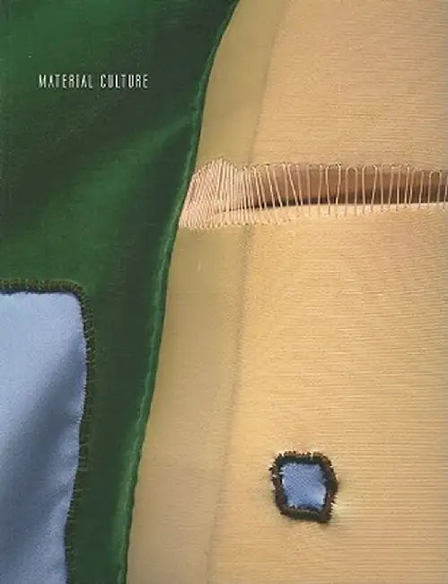 Material Culture by Frances Colpitt