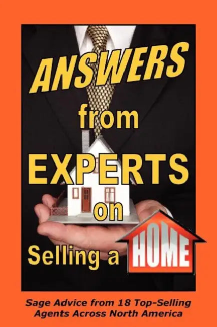 Answers from Experts on Selling a Home by Bob Zachmeier