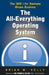 The All-Everything Operating System: IBM i for Business Means Business!!! by Brian W. Kelly