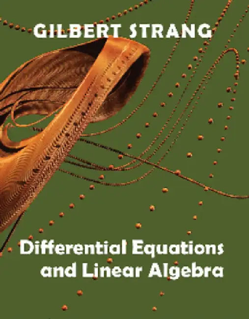 Differential Equations and Linear Algebra by Gilbert Strang