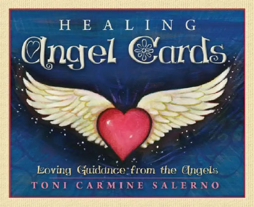 Healing Angel Cards: Loving Guidance from the Angels by Toni (Toni Carmine Salerno) Carmine Salerno
