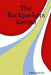 The Backpackers Karma by John Chalmers