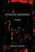 On Road Mending - poems by Francis Bede