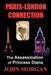 Paris-London Connection: The Assassination Of by Morgan
