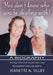 You Don't Know Who You're Dealing With!: A Biography by Jeanette a. Tilley