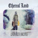 Ethereal Land: A story of loss; a story of gain by Linda Ruth Brooks, Linda Ruth Brooks