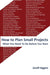 How to Plan Small Projects by Geoff Higgins