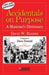 Accidentals on Purpose: A Musician's Dictionary by David William Barber