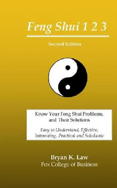 Feng Shui 123 by Bryan K. Law