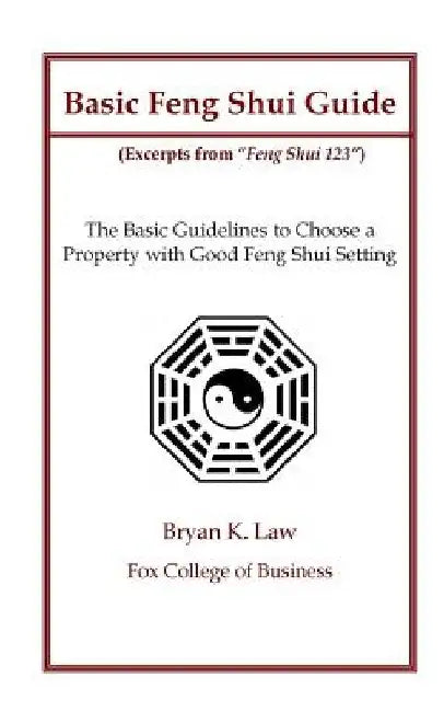 Basic Feng Shui Guide by Bryan K. Law
